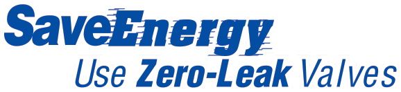 Save Energy: use zero-leak valves